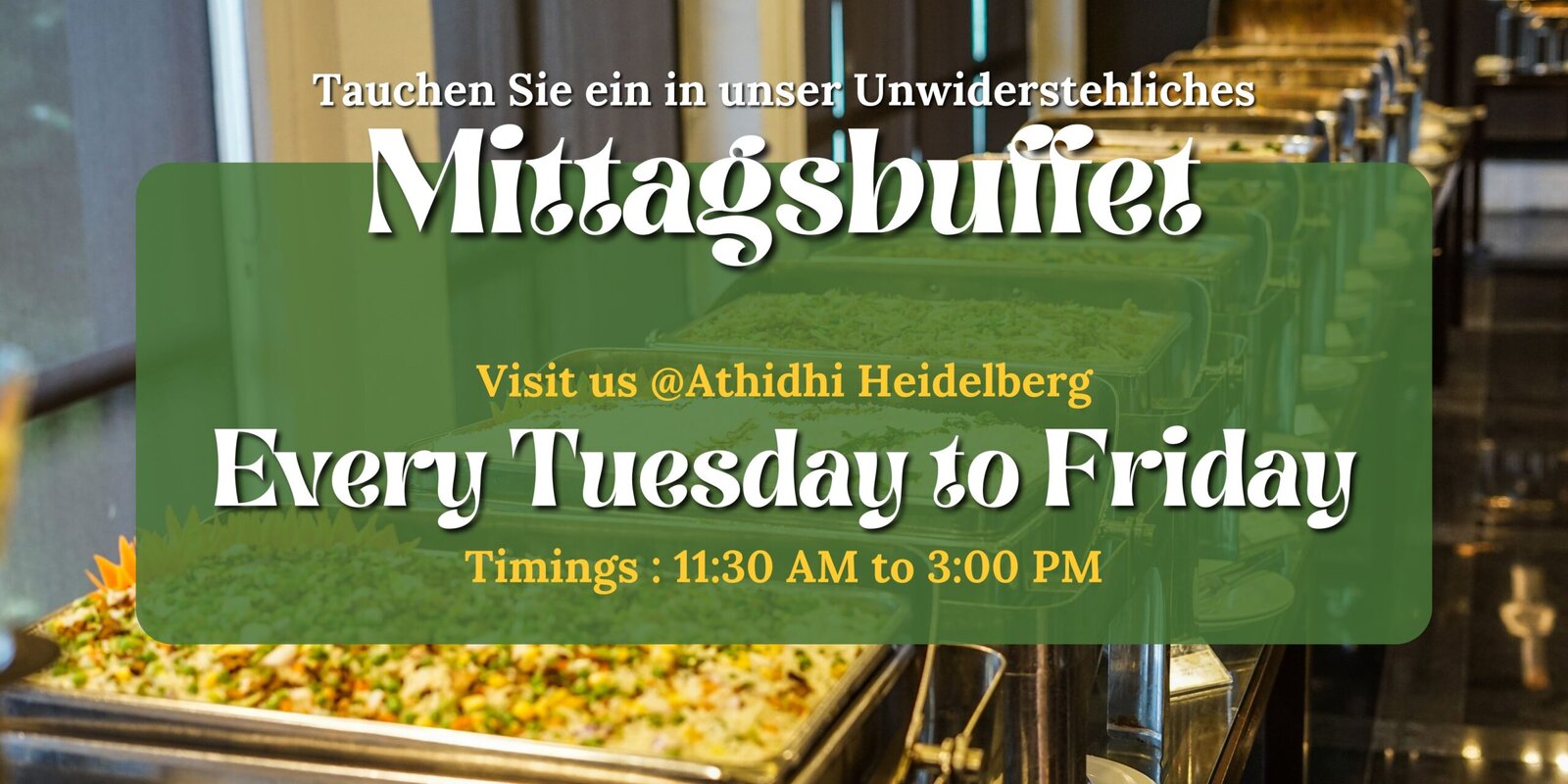 Athidhi’s Indian Lunch Buffet in Heidelberg
